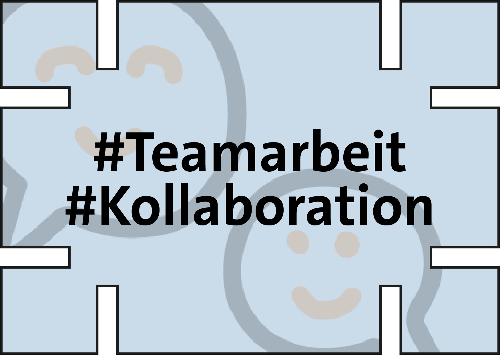 Teamarbeit  Kollaboration