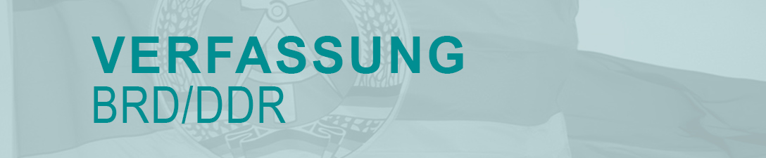 Verfassung BRD und DDR