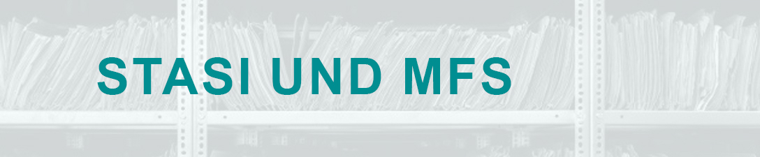 STASI und MFS