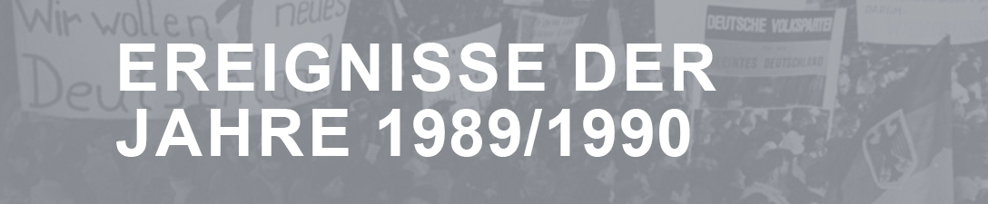Ereignisse 1989 und 1990