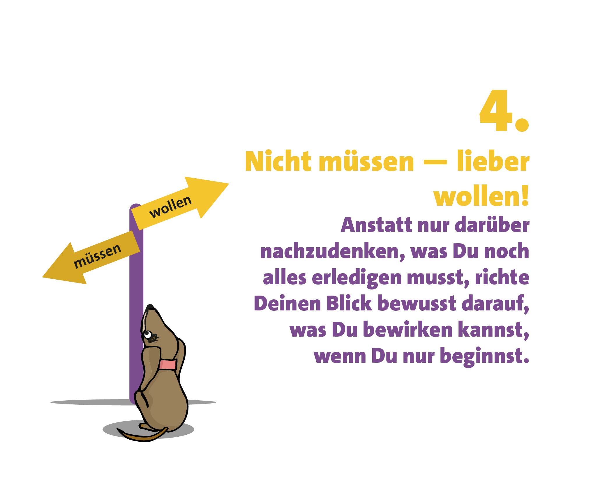 Nicht müssen - lieber wollen!