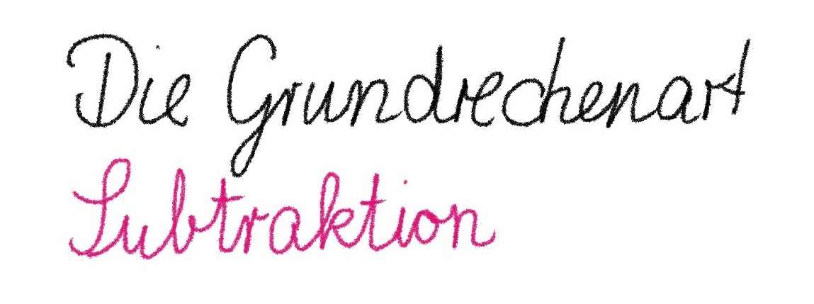 Die Grundrechenart Subtraktion das Wort Subtraktion; ist farbig hervorgehoben.