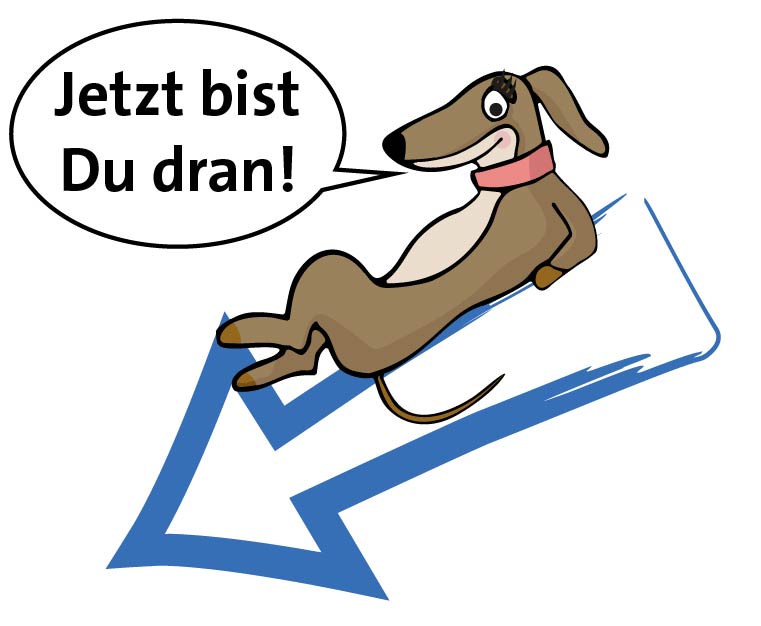 Pixi auf einem Pfeil liegend mit Schriftzug: Jetzt bist Du dran!